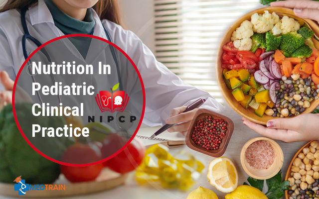 Nutrition In Pediatric Clinical Practice